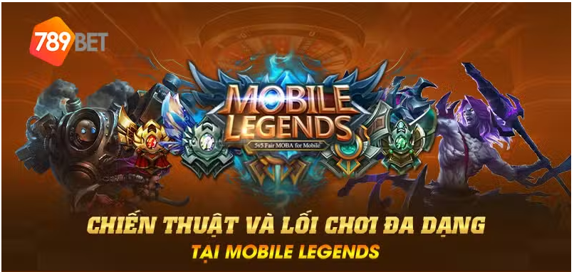 Chiến thuật và lối chơi đa dạng tại Mobile Legends